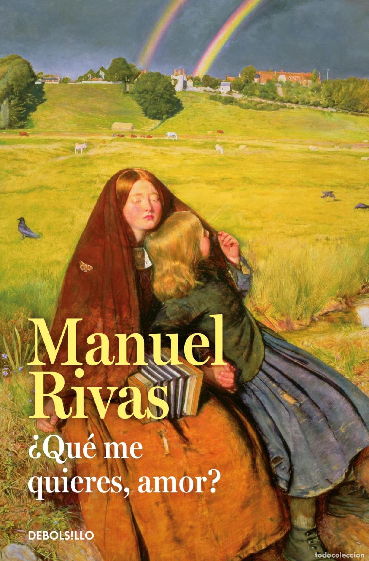 B&uuml;cher: &iquest;QU&Eacute; ME QUIERES, AMOR? - Rivas, Manuel