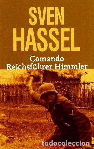 books: COMANDO REICHSFUHRER HIMMLER (SVEN HASSEL) HASSEL,SVEN -