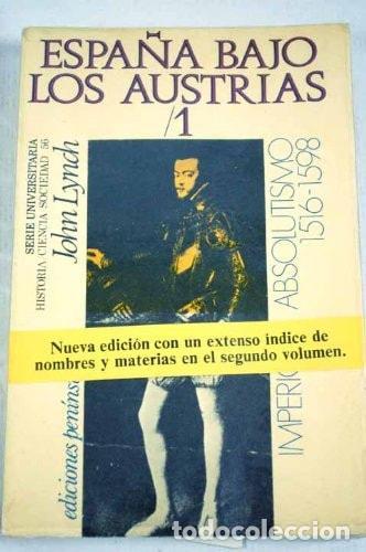 B&uuml;cher: ESPA&Ntilde;A BAJO LOS AUSTRIAS. LYNCH, JOHN -
