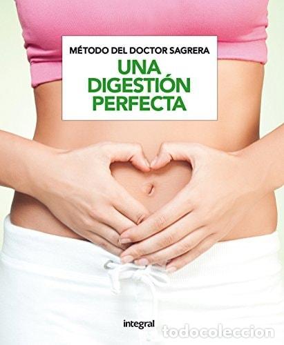 Libri di seconda mano: M&Eacute;TODO DEL DR. SAGRERA. UNA DIGESTI&Oacute;N PERFECTA - Sagrera Jordi