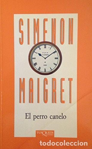 B&uuml;cher: PERRO CANELO, EL [TAPA BLANDA] SIMENON, GEORGES -