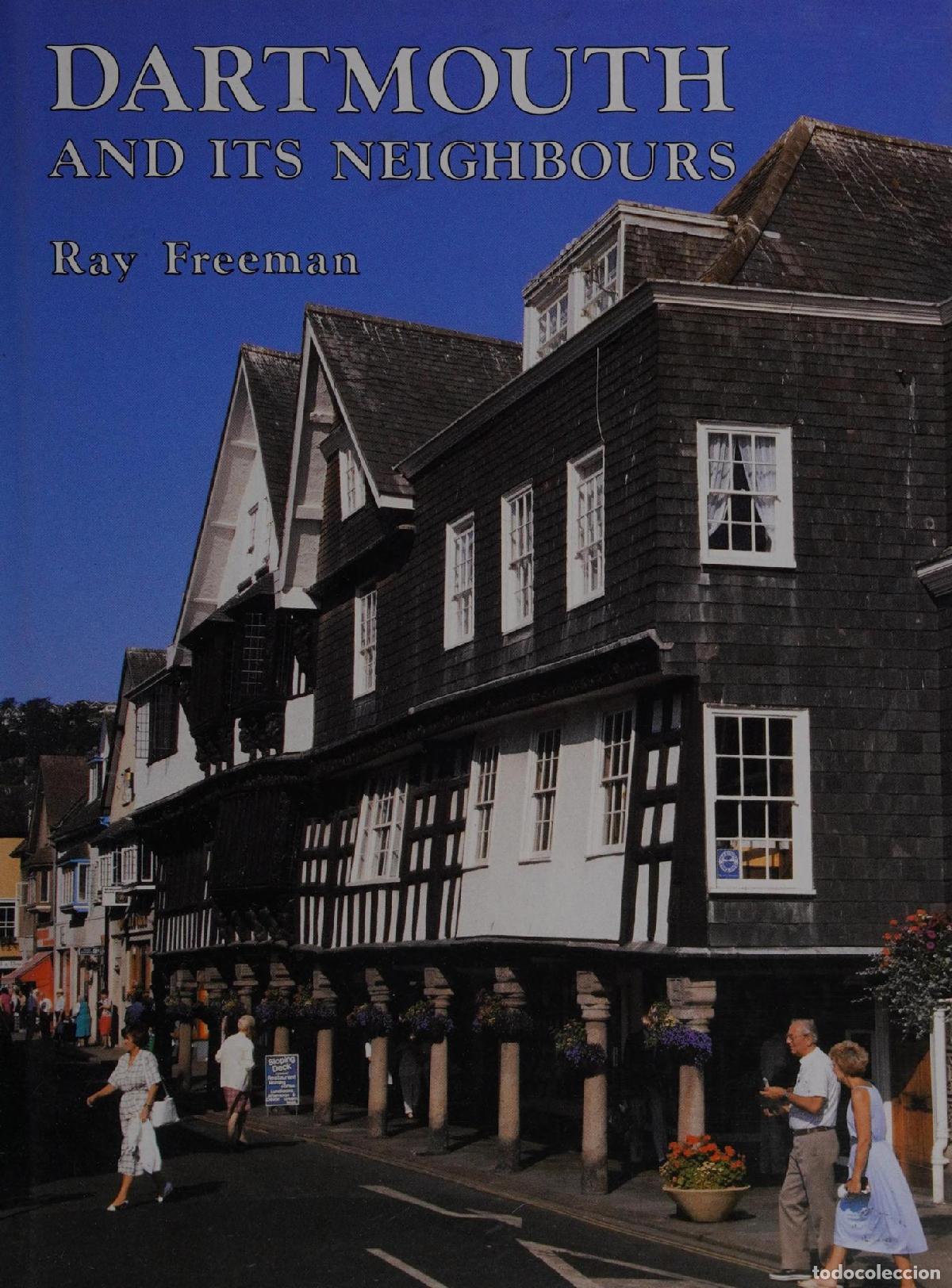 B&uuml;cher: DARTMOUTH AND ITS NEIGHBOURS FREEMAN, RAY -