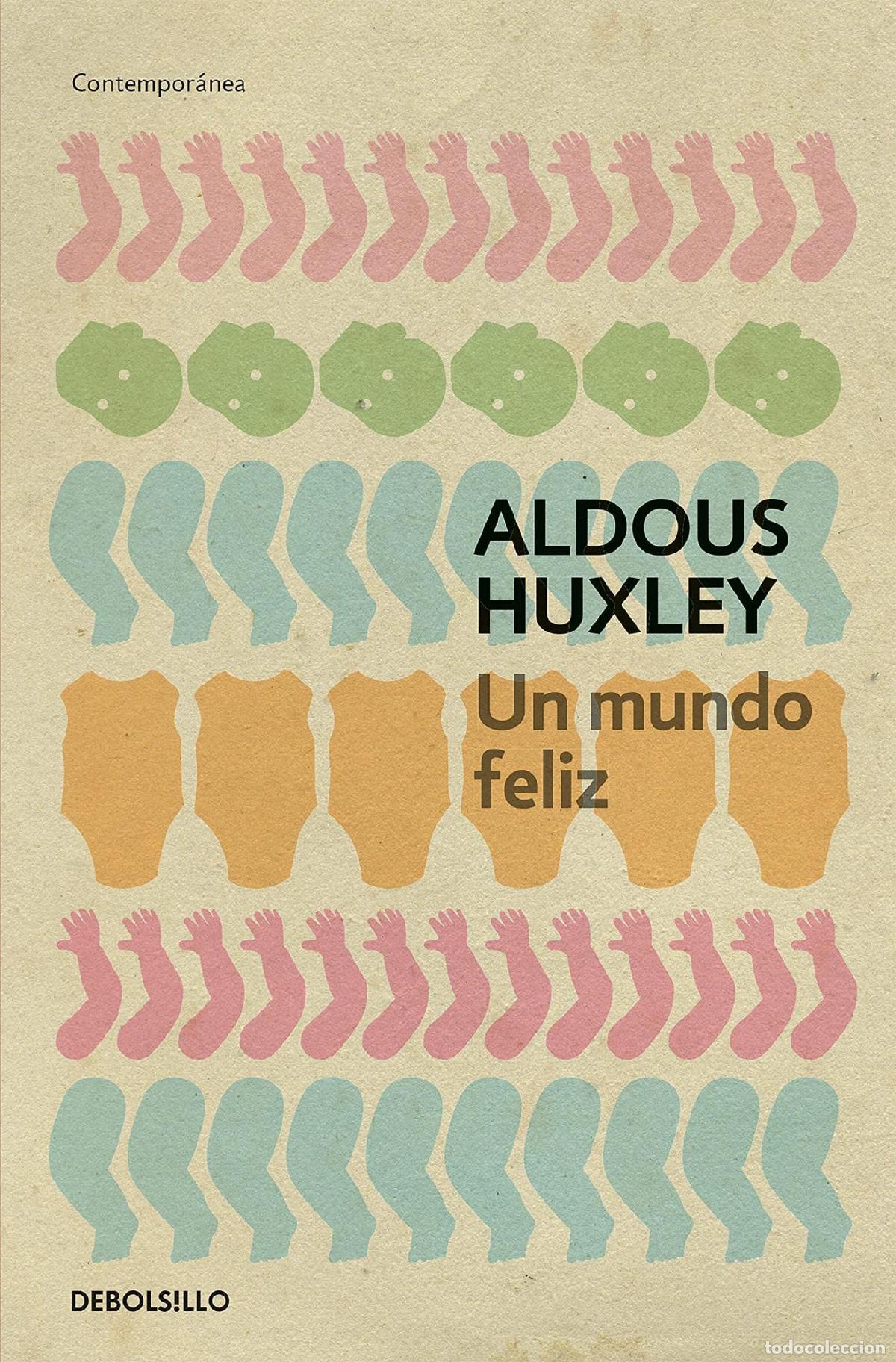 Libri di seconda mano: UN MUNDO FELIZ (CONTEMPOR&Aacute;NEA) [LIBRO DE BOLSILLO] HUXLEY, ALDOUS -