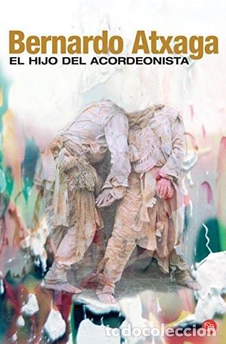 Libri di seconda mano: EL HIJO DEL ACORDEONISTA -FG (FORMATO GRANDE) ATXAGA,BERNARDO -
