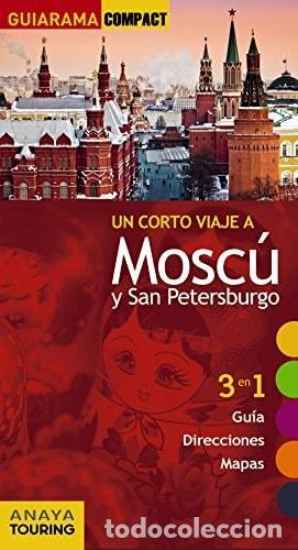 B&uuml;cher: MOSC&Uacute; - SAN PETERSBURGO (GUIARAMA COMPACT - INTERNACIONAL) ANAYA TOURING AND MORTE, MARC -