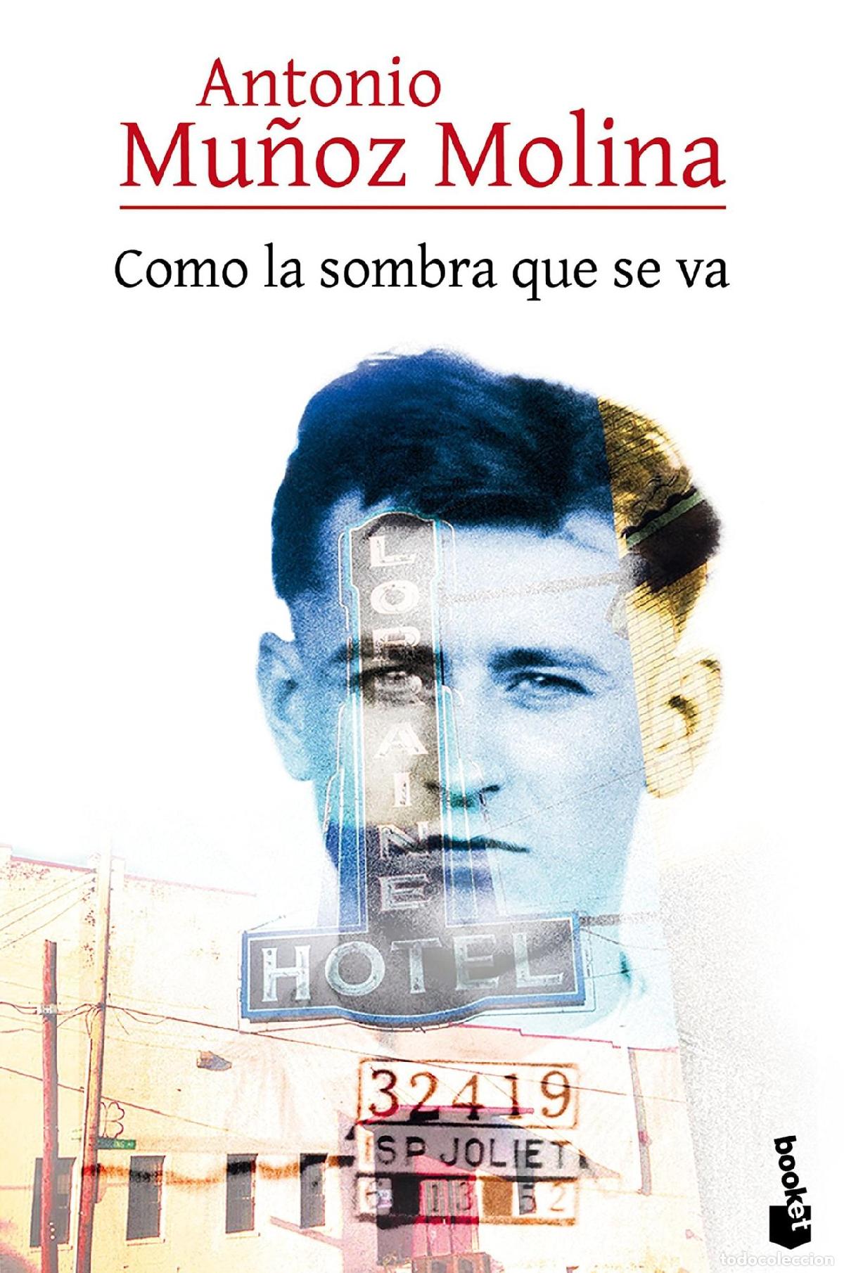 Libros: COMO LA SOMBRA QUE SE VA - Mu&ntilde;oz Molina, Antonio