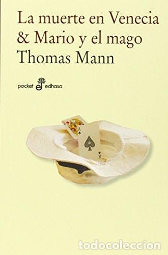 B&uuml;cher: LA MUERTE EN VENECIA Y MARIO Y EL MAGO (BOLSILLO): 25 (POCKET) [TAPA BLANDA] MANN, THOMAS SOLAR, JUA
