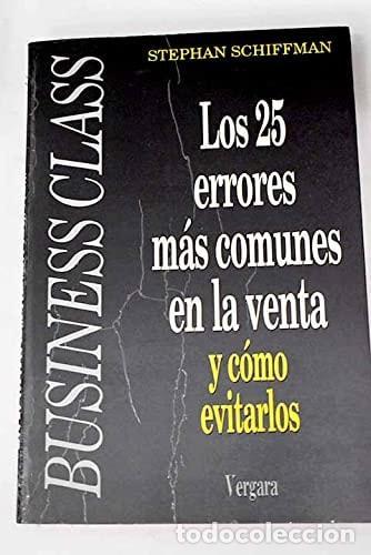 Libri di seconda mano: LOS 25 ERRORES M&Aacute;S COMUNES EN LA VENTA Y C&Oacute;MO EVITARLOS [TAPA BLANDA] SCHIFFMAN, STEPHAN -