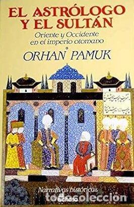 books: ASTROLOGO Y EL SULTAN EL [TAPA BLANDA] PAMUK, ORHAN -