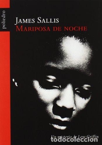 B&uuml;cher: MARIPOSA DE NOCHE : UN MISTERIO DE LEW GRIFFIN [TAPA BLANDA] SALLIS, JAMES AND HOJMAN, EDUARDO -