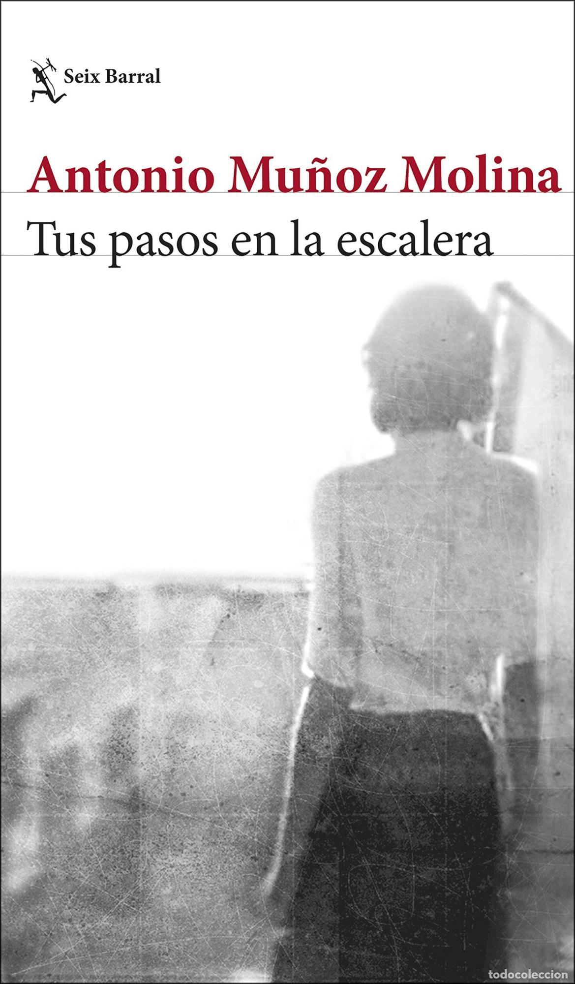 B&uuml;cher: TUS PASOS EN LA ESCALERA - Mu&ntilde;oz Molina, Antonio