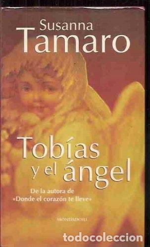 Libri di seconda mano: TOBIAS Y EL ANGEL [TAPA DURA] TAMARO, SUSANNA -
