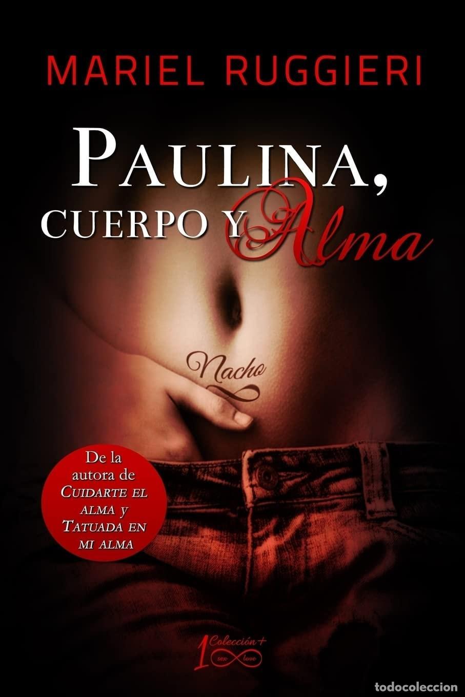 books: PAULINA, CUERPO Y ALMA: VOLUME 3 (CUIDARTE EL ALMA) [TAPA BLANDA] RUGGIERI, MRS. MARIEL -