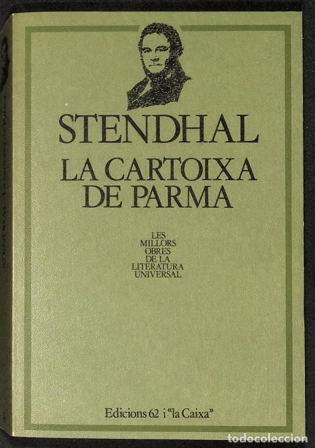B&uuml;cher: LA CARTOIXA DE PARMA - Stendhal