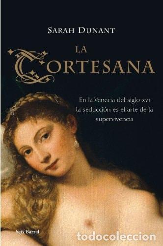 B&uuml;cher: LA CORTESANA - Dunant, Sarah