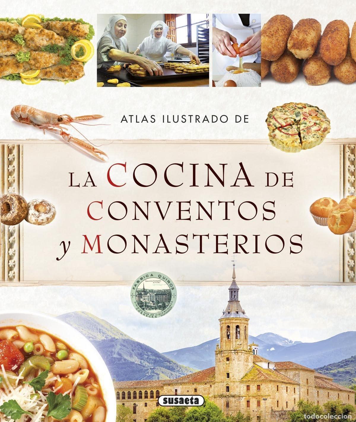 Libros: LA COCINA DE CONVENTOS Y MONASTERIOS - Susaeta, Equipo