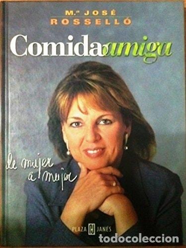 books: COMIDA AMIGA (SIN COLECCION) [TAPA DURA] ROSSELLO,MARIA JOSE -