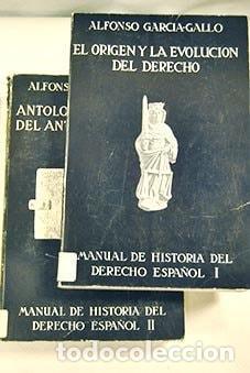 Livros em segunda m&atilde;o: MANUAL DE HISTORIA DEL DERECHO ESPA&Ntilde;OL 2 VOLUMENES GARC&Iacute;A GALLO, ALFONSO -