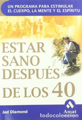 B&uuml;cher: ESTAR SANO DESPU&Eacute;S DE LOS 40 - Diamond, Jed