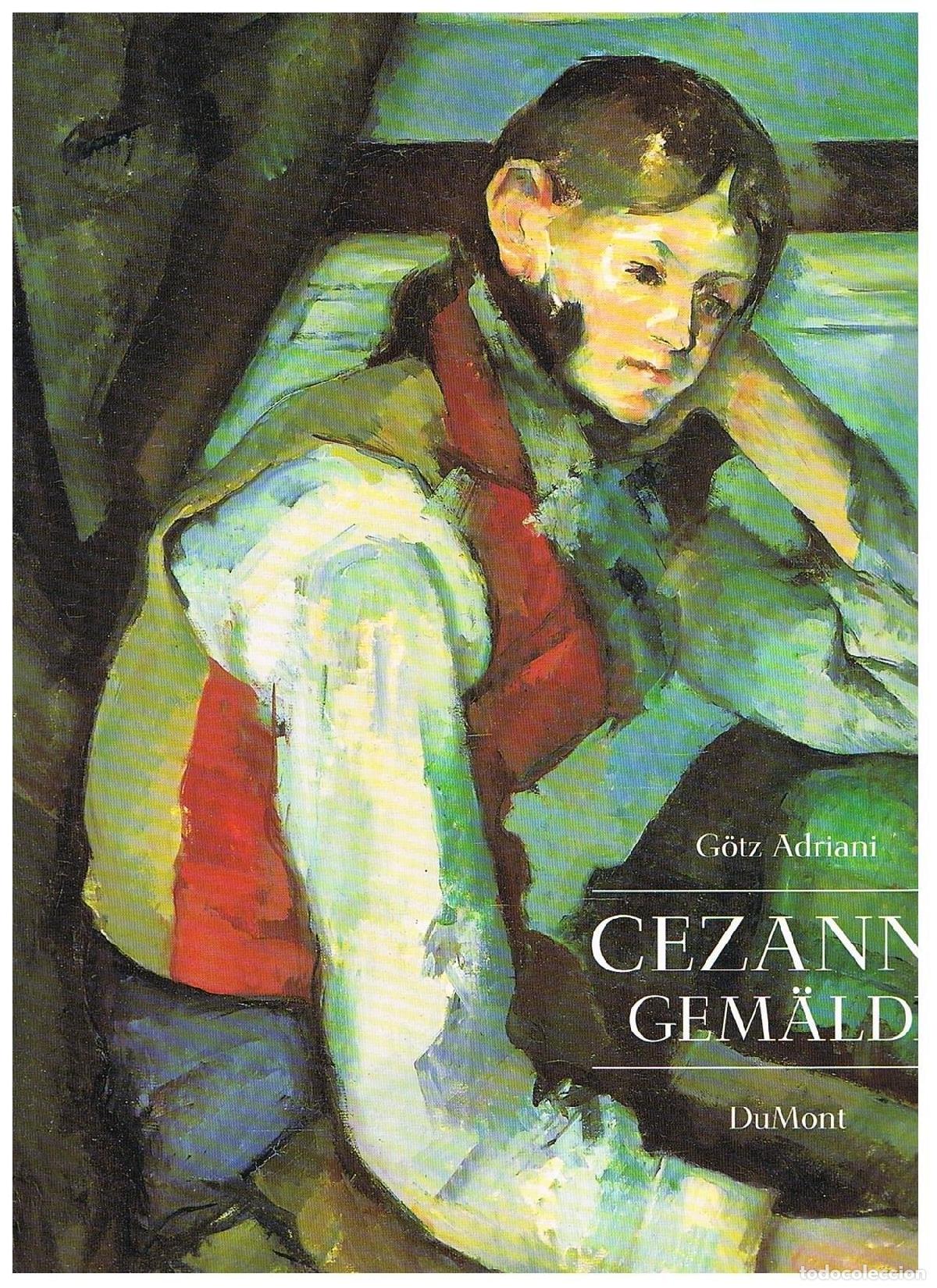 B&uuml;cher: C&Eacute;ZANNE - GEM&Auml;LDE [TAPA DURA] G&Ouml;TZ ADRIANI -