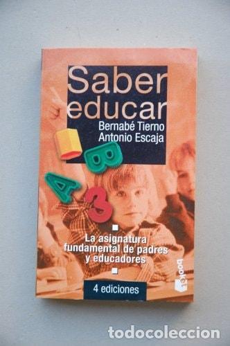 Livros em segunda m&atilde;o: SABER EDUCAR TIERNO JIMENEZ, BERNABE -