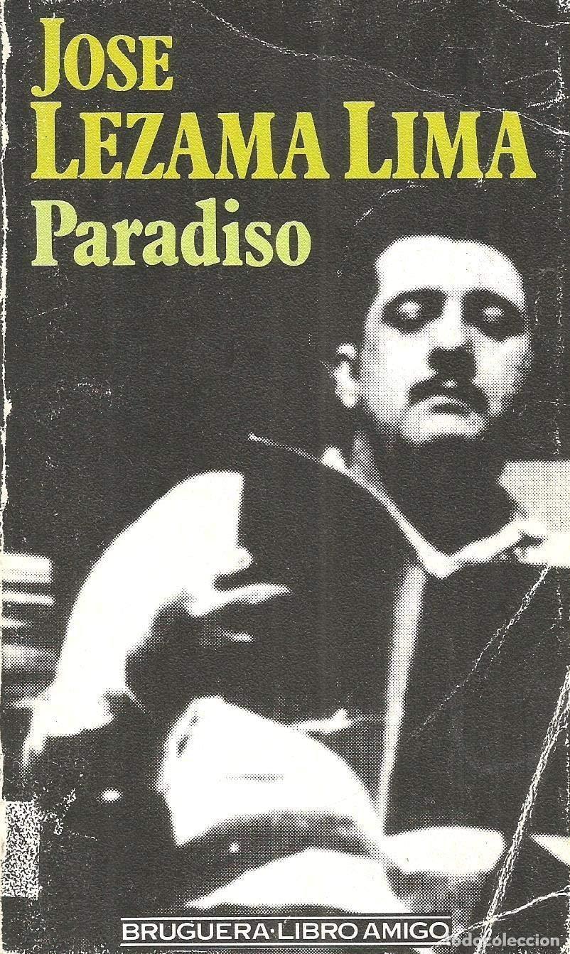 Livres: PARADISO [TAPA BLANDA] JOS&Eacute; LEZAMA LIMA -