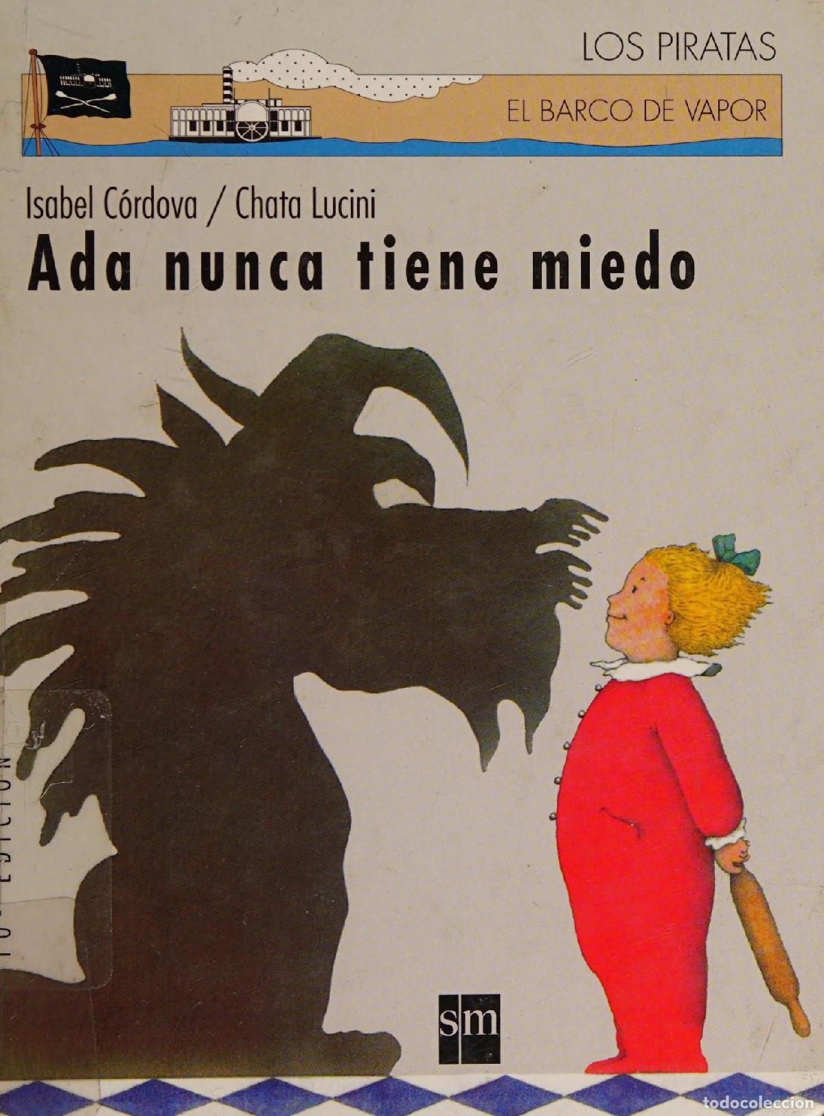 Libri di seconda mano: ADA NUNCA TIENE MIEDO - C&oacute;rdova Rosas, Isabel