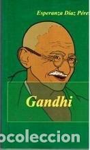 Libri di seconda mano: GANDHI [TAPA BLANDA] D&Iacute;AZ P&Eacute;REZ, ESPERANZA -
