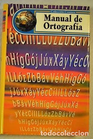 Libri di seconda mano: MANUAL DE ORTOGRAFIA [TAPA DURA] LLORENS CAMP, MARIA JOSE -