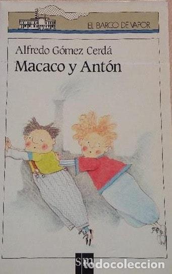 B&uuml;cher: MACACO Y ANT&Oacute;N - G&oacute;mez Cerd&aacute;, Alfredo