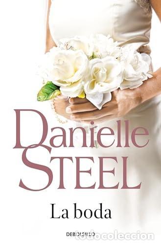 B&uuml;cher: LA BODA - Steel, Danielle
