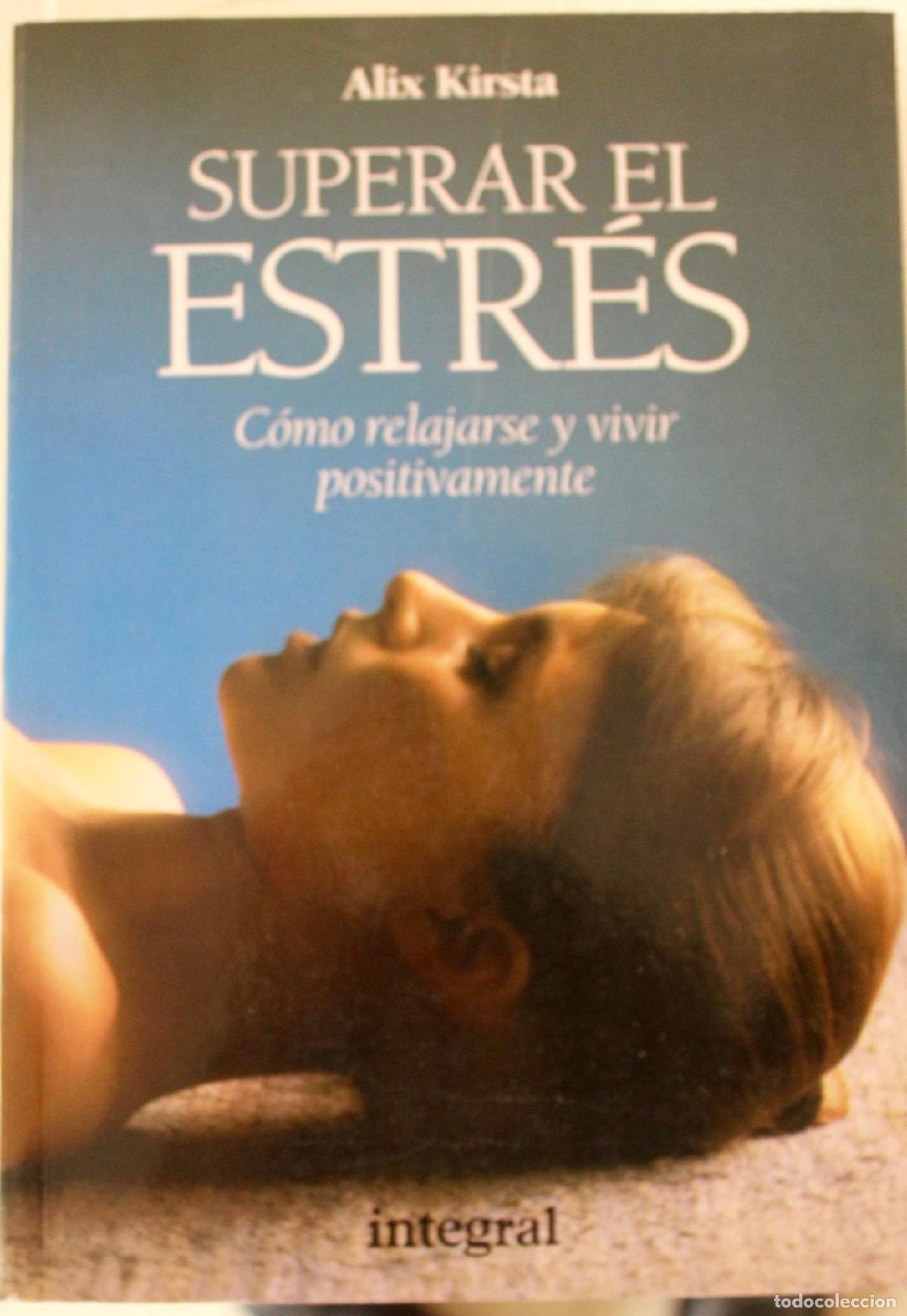 books: SUPERAR EL ESTRES KIRSTA, ALIX -