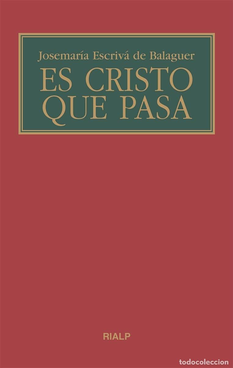 B&uuml;cher: ES CRISTO QUE PASA. (BOLSILLO, R&Uacute;STICA) - Escriv&aacute; De Balaguer, Josemar&iacute;a