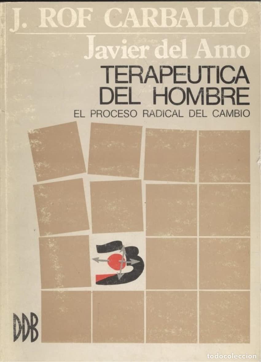 Libri di seconda mano: TERAP&Eacute;UTICA DEL HOMBRE - Rof Carballo, Juan