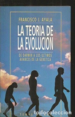 books: LA TEORIA DE LA EVOLUCION (LA TRAMA) AYALA, FRANCISCO J. -