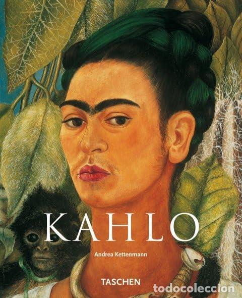Libros: FRIDA KAHLO: 1907-1954 DOLOR Y PASION KETTENMANN, ANDREA -