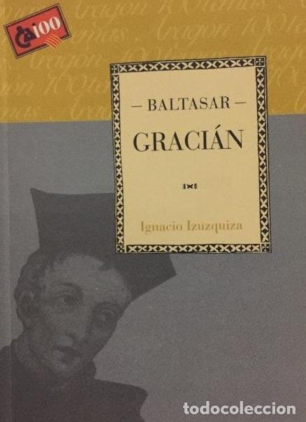 B&uuml;cher: BALTASAR GRACI&Aacute;N [TAPA BLANDA] IZUZQUIZA,IGNACIO -