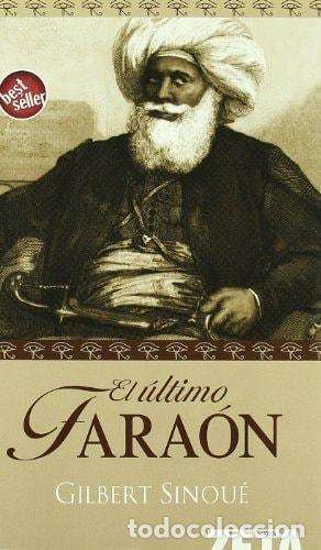 B&uuml;cher: EL ULTIMO FARAON - Sinoue, Gilbert