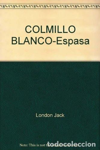 books: COLMILLO BLANCO [TAPA BLANDA] -
