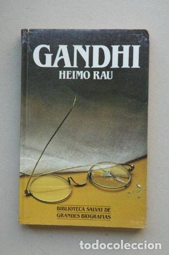 books: GANDHI / HEIMO RAU . PR&Oacute;LOGO RAMIRO A. CALLE . [TRADUCCI&Oacute;N DEL ALEM&Aacute;N A CARGO DE ROSA PILAR BLANCO]