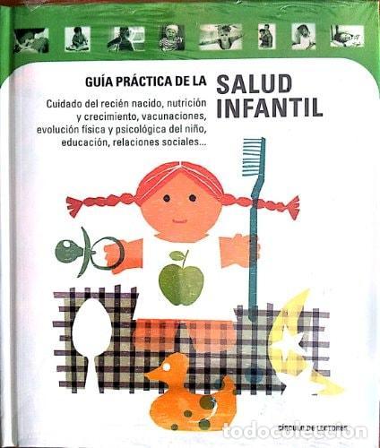 books: GUIA PRACTICA DE LA SALUD INFANTIL [TAPA DURA] VARIOS AUTORES -