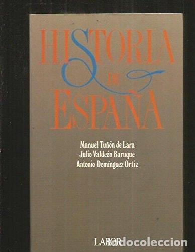 Libri di seconda mano: HISTORIA DE ESPA&Ntilde;A DOMINGUEZ ORTIZ ANTONIO -