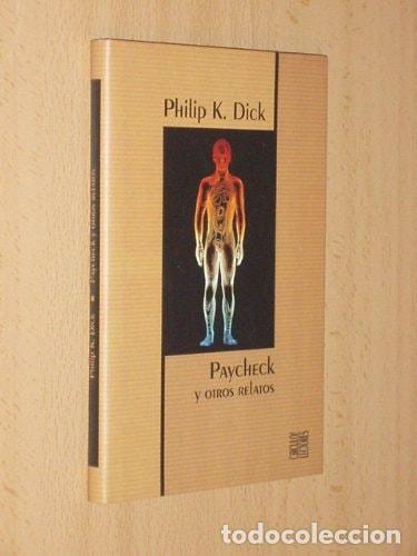 B&uuml;cher: PAYCHECK Y OTROS RELATOS DICK, PHILIP K. -