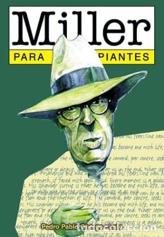 B&uuml;cher: HENRY MILLER PARA PRINCIPIANTES 66 (PRINCIPIANTES MOVIMIENTOS CULTURALES) GHERGO,PEDRO -