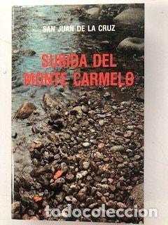 Libros: SUBIDA DEL MONTE CARMELO [TAPA BLANDA] SAN JUAN DE LA CRUZ -