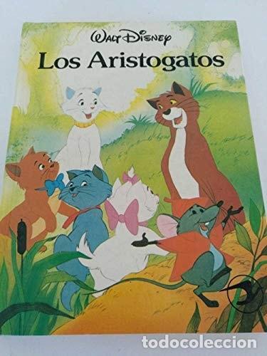 books: ARISTOGATOS, LOS [TAPA BLANDA] WALT DISNEY COMPANY / GENEVI&Egrave;VE NAUD -