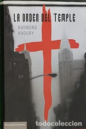 books: LA ORDEN DEL TEMPLE KHOURY, RAYMOND -