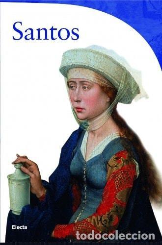 Libros: SANTOS (DICCIONARIOS DEL ARTE) [TAPA DURA] GIORGI, ROSA -