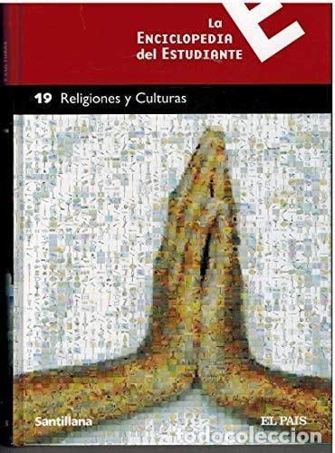 B&uuml;cher: LA ENCICLOPEDIA DEL ESTUDIANTE,19 RELIGIONES Y CULTURAS [TAPA BLANDA] SANTILLANA -