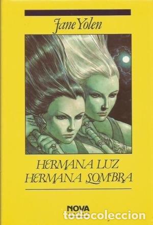 Libri di seconda mano: HERMANA LUZ HERMANA SOMBRA [TAPA DURA] JANE YOLEN -